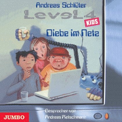 Diebe im Netz: Level 4 Kids Novels & Short Stories