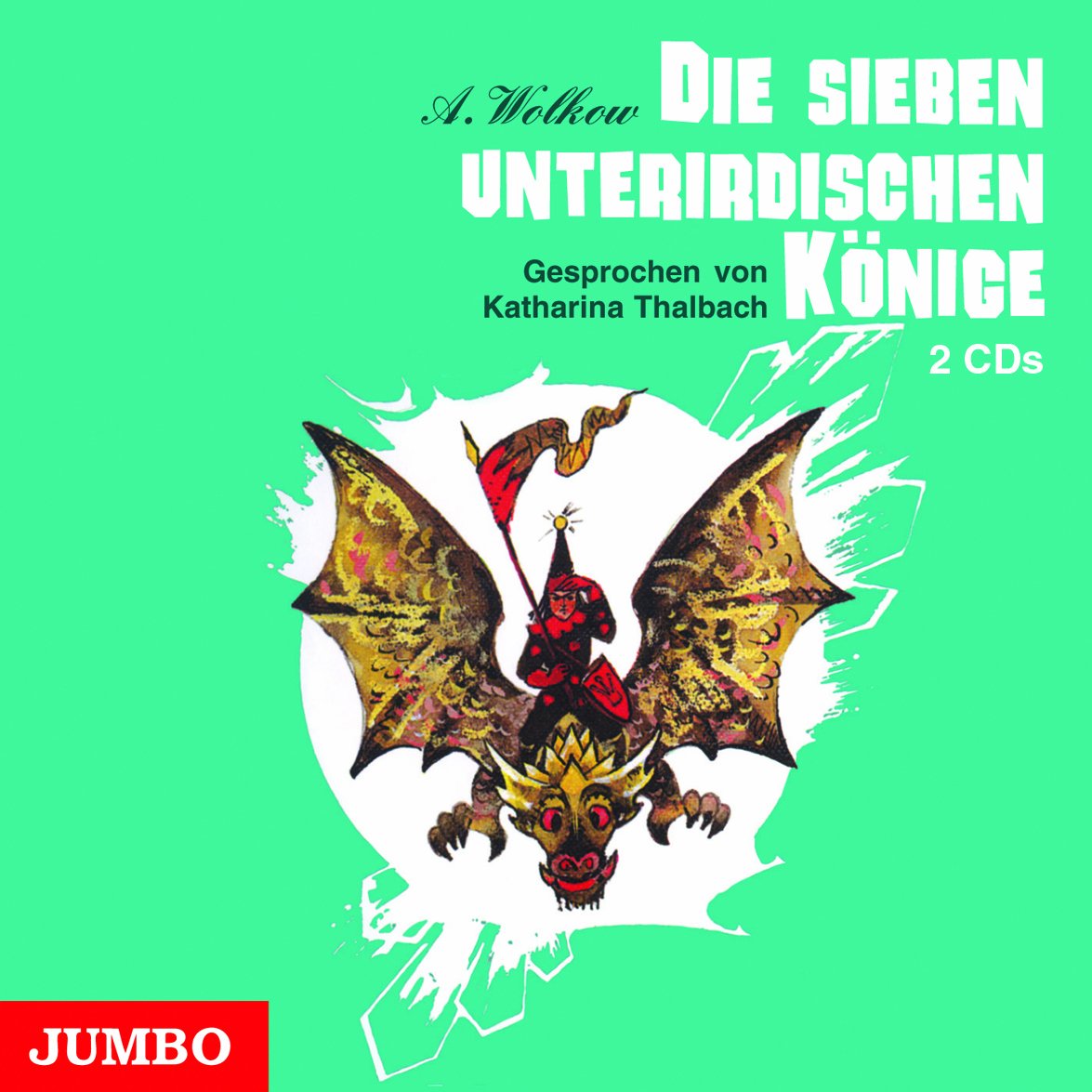 Die sieben unterirdischen Könige. 2 CDs Novels & Short Stories