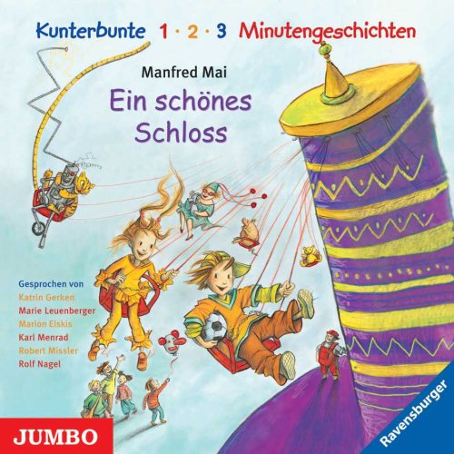 Kunterbunte 1-2-3 Minutengeschichten: Ein schönes Schloss Books