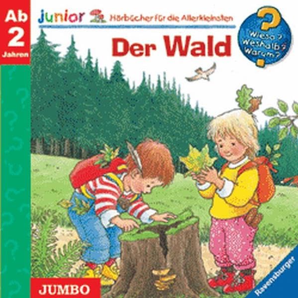 Der Wald (Wieso? Weshalb? Warum? - junior) Non-fiction