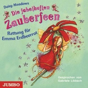 Die fabelhaften Zauberfeen: Rettung für Emma Erdbeerrot Novels & Short Stories