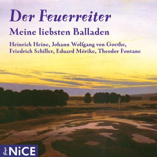 Der Feuerreiter: Meine liebsten Balladen Books