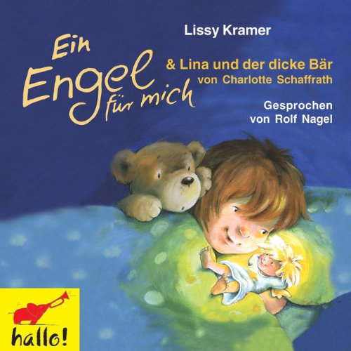 Ein Engel für mich / Lina und der dicke Bär, 1 Audio-CD cd