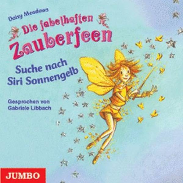Die fabelhaften Zauberfeen: Suche nach Siri Sonnengelb Novels & Short Stories