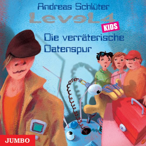 Level 4 Kids: Die verräterische Datenspur Novels & Short Stories