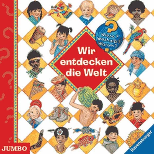 Wir entdecken die Welt (Wieso? Weshalb? Warum?) Non-fiction