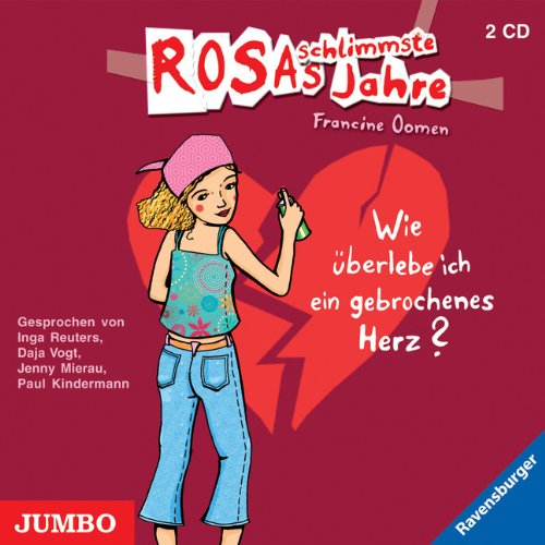 Rosas schlimmste Jahre: Wie überlebe ich ein gebrochenes Herz?: Autorisierte Audiofassung Fantasy & Sci-Fi