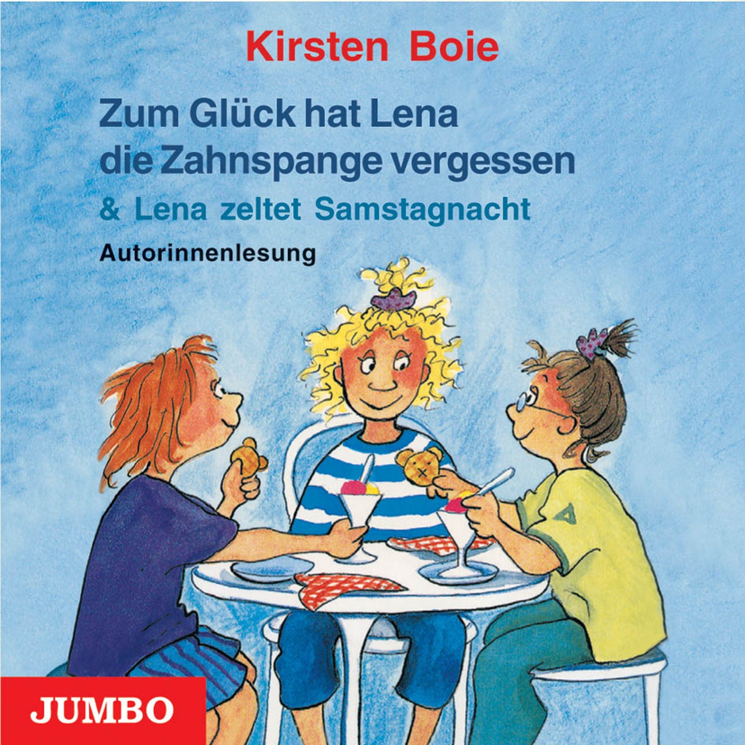 Zum Glück hat Lena die Zahnsprange vergessen Novels & Short Stories
