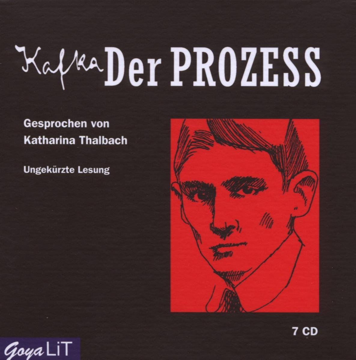 Der Prozess: Ungekürtze Lesung Classics
