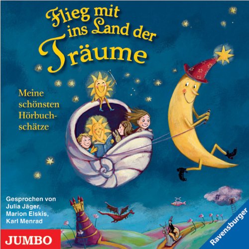 Flieg mit ins Land der Träume: Meine schönsten Hörbuchschätze Children's books