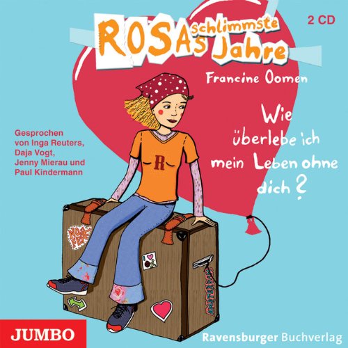 Rosas schlimmste Jahre: Wie überlebe ich mein Leben ohne dich? Fantasy & Sci-Fi