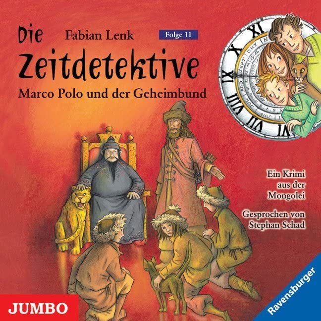 Marco Polo und der Geheimbund: Ein Krimi aus der Mongolei (Die Zeitdetektive) Novels & Short Stories