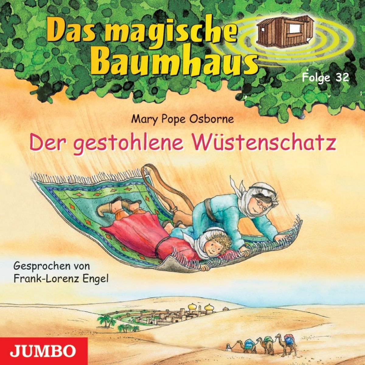 Das magische Baumhaus 32. Der gestohlene Wüstenschatz Novels & Short Stories for children