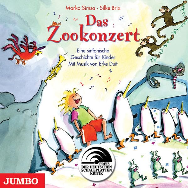 Das Zookonzert: Eine sinfonische Geschichte für die ganze Familie Novels & Short Stories