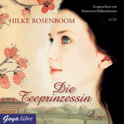 Die Teeprinzessin: Autorisierte Audiofassung Contemporary literature