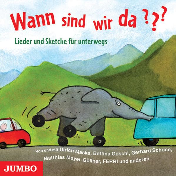 Wann sind wir da?: Lieder und Sketche für unterwegs Non-fiction