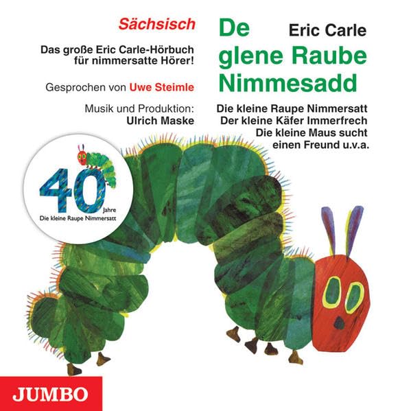 Die kleine Raupe Nimmersatt (Sächsisch) Novels & Short Stories