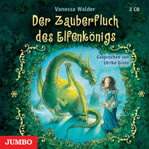 Der Zauberfluch des Elfenkönigs: Autorisierte Audiofassung Fantasy & Sci-Fi