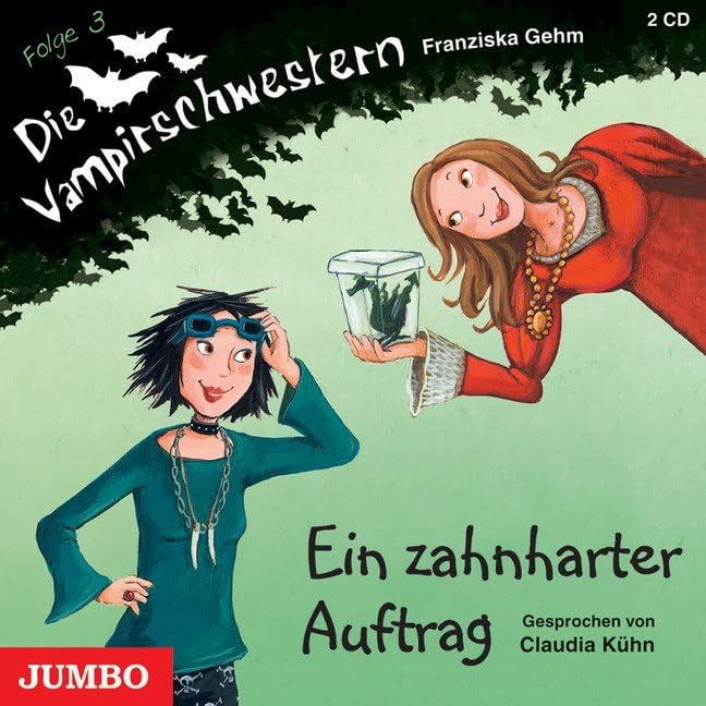 Ein zahnhafter Auftrag (Die Vampirschwestern) Vampires & Bit-Lit