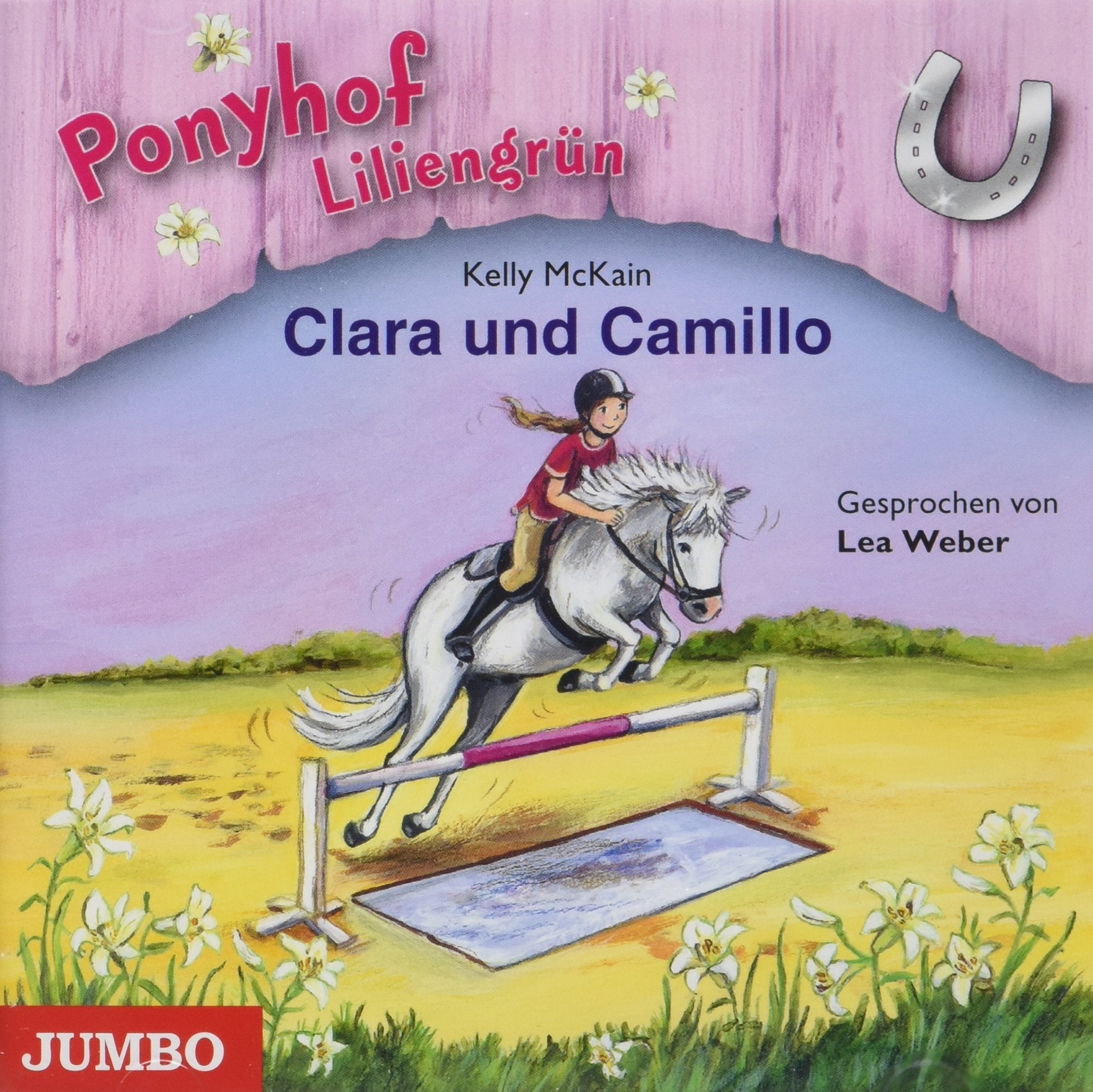 Clara und Camillo (Ponyhof Liliengrün) Novels & Short Stories