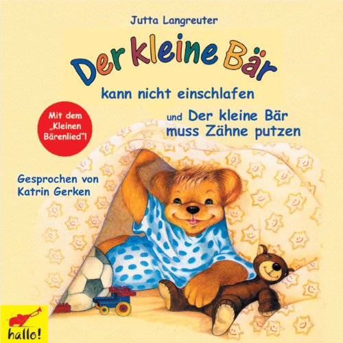 Der kleine Bär kann nicht einschlafen: Der kleine Bär muss Zähne putzen Children's books