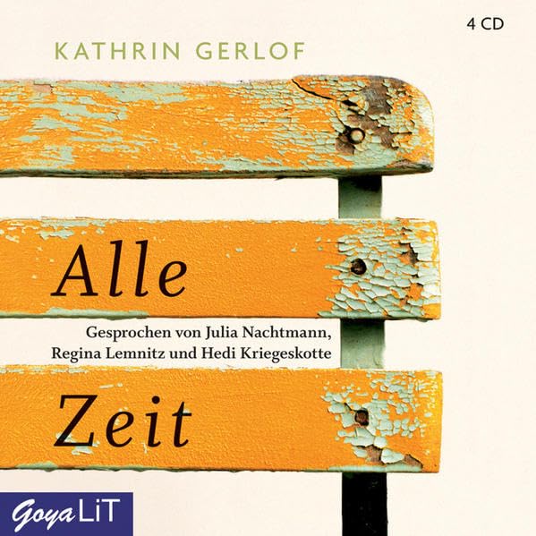 Alle Zeit: Autorisierte Audiofassung Contemporary literature