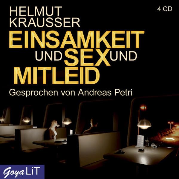 Einsamkeit und Sex und Mitleid Contemporary literature