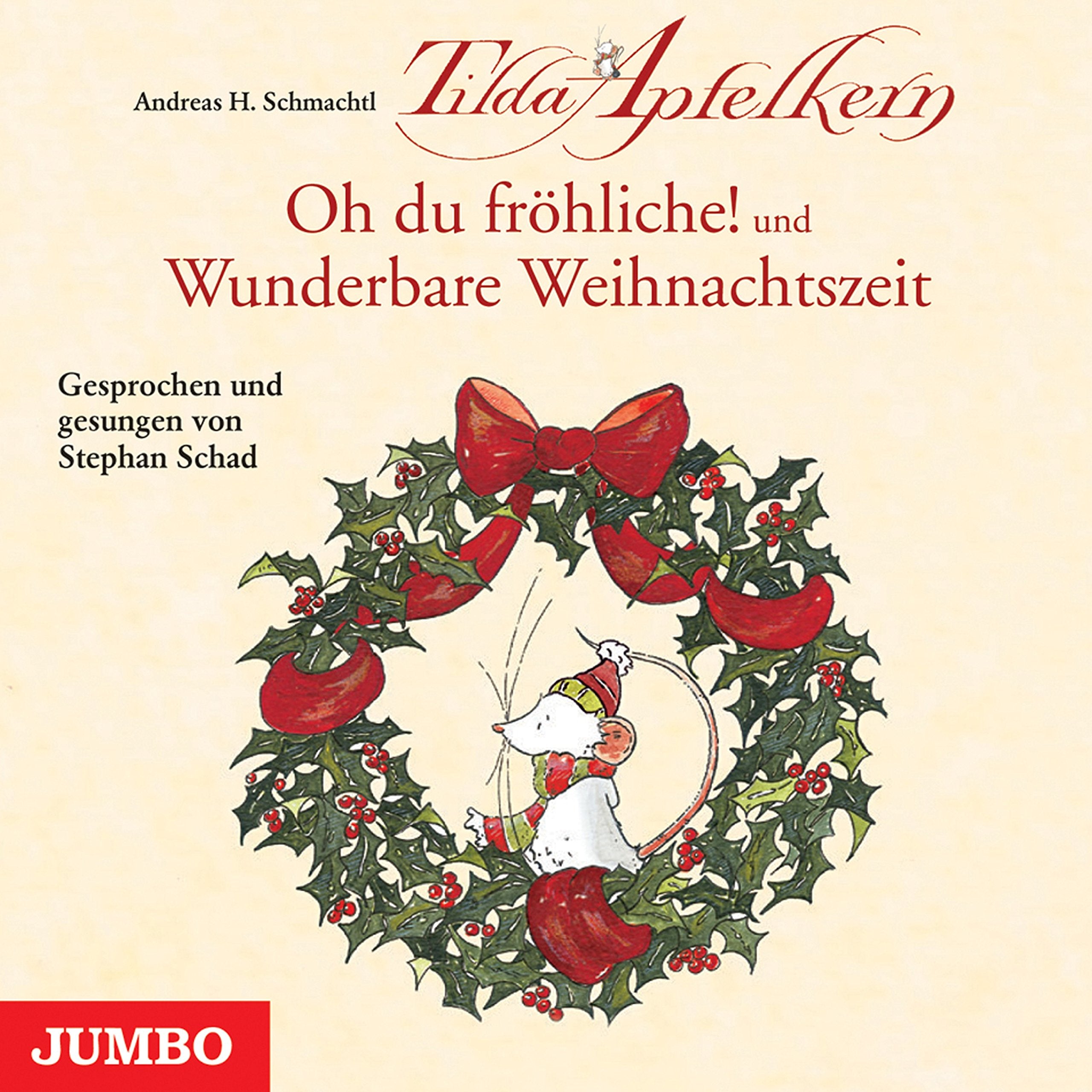 Tilda Apfelkern: Oh, du fröhliche! und Wunderbare Weihnachtszeit Novels & Short Stories