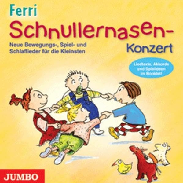 Schnullernasen Konzert: Kniereiter, Bewegungs-, Spiel- und Schlaflieder für die Allerkleinsten Non-fiction