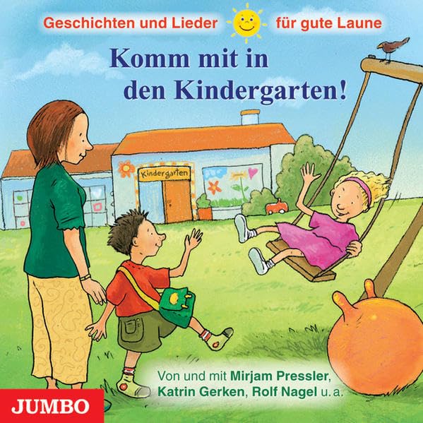 Komm mit in den Kindergarten: Geschichten und Lieder für gute Laune Novels & Short Stories