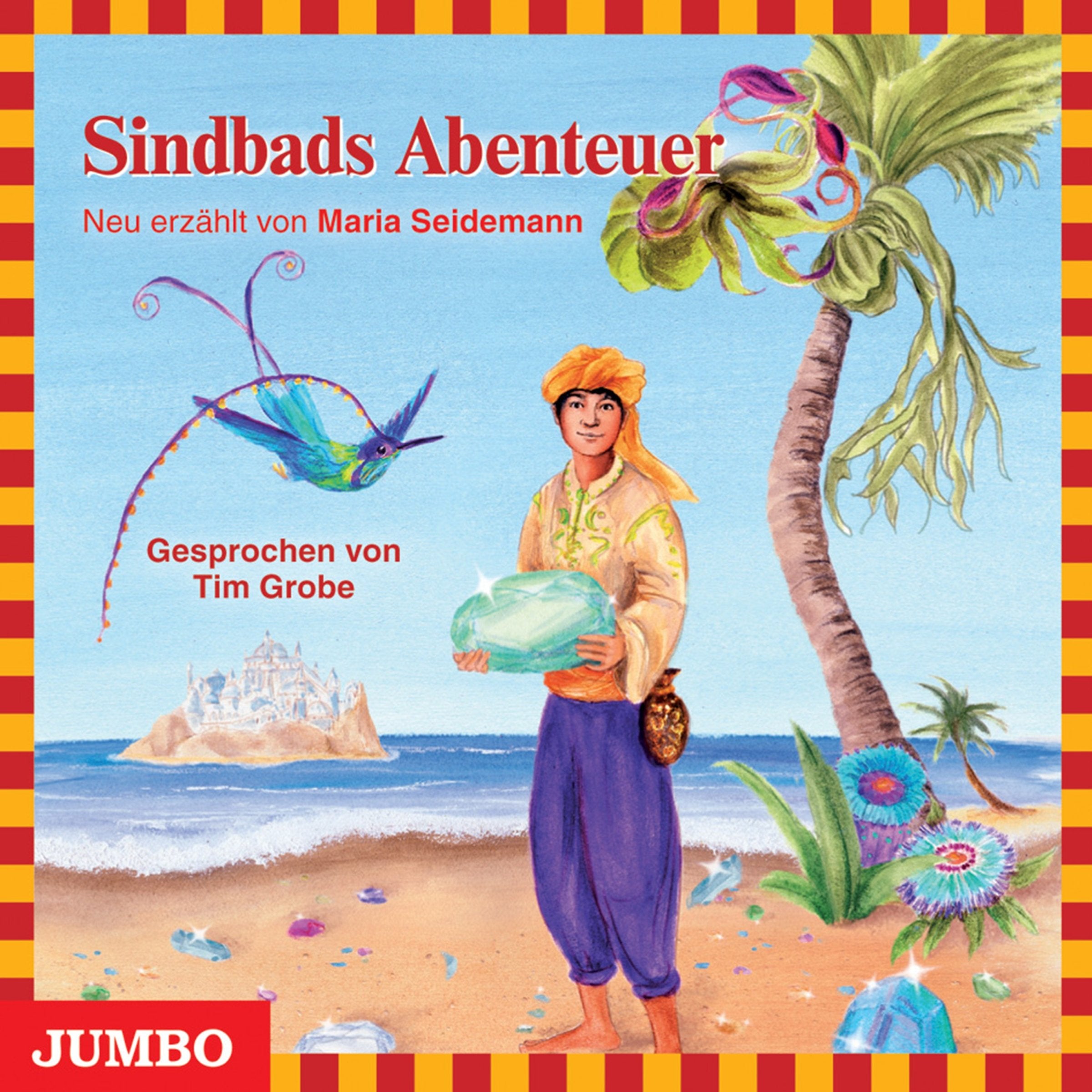 Sindbads Abenteuer: Märchen aus 1001 Nacht Fairy Tales & Legends