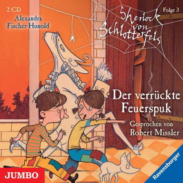 Der verrückte Feuerspuk: Mit Musik von Jens Kronbügel. Lesung (Sherlock von Schlotterfels) Novels & Short Stories