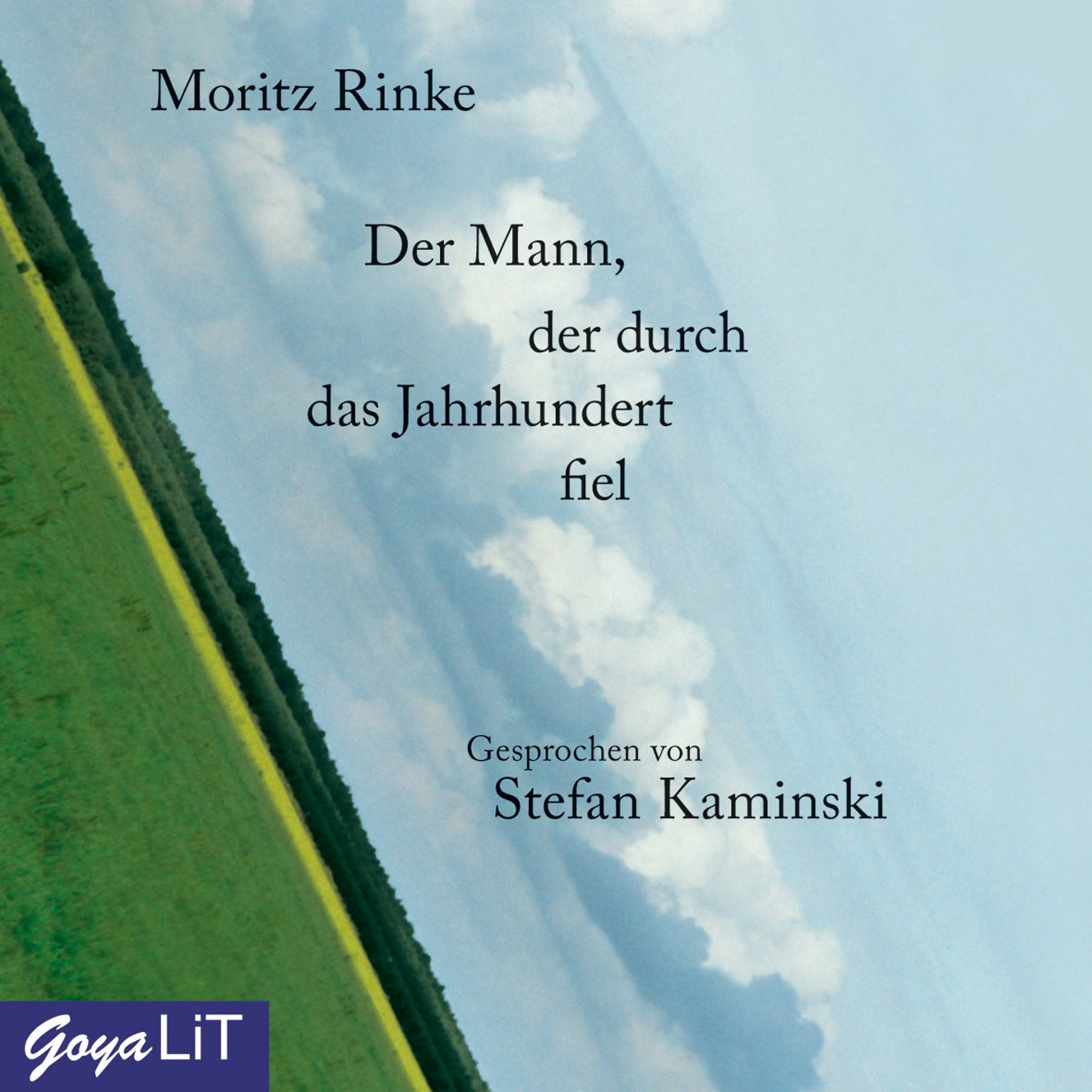 Der Mann, der durch das Jahrhundert fiel: Autorisierte Audiofassung Contemporary literature