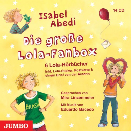 Die große Lola - Fanbox: 6 Hörbücher mit allen Geschichten Novels & Short Stories