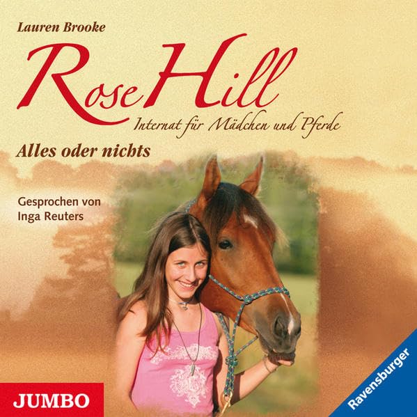 Rose Hill Internat für Mädchen und Pferde: Alles oder nichts Novels & Short Stories