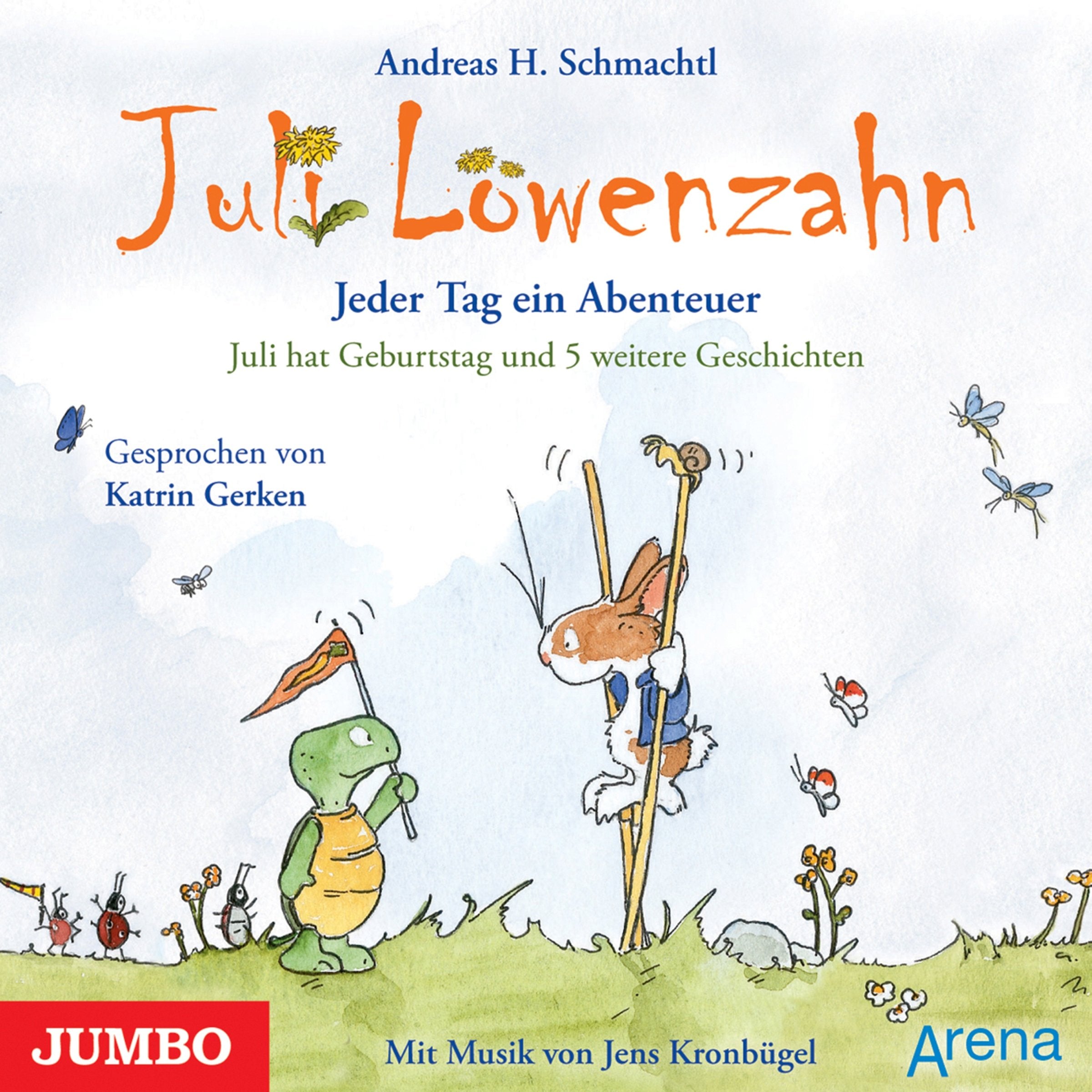 Juli Löwenzahn. Jeder Tag ein Abenteuer Novels & Short Stories