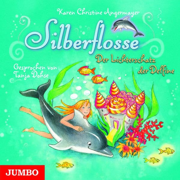 Silberflosse 01. Der Lichterschatz der Delfine Novels & Short Stories