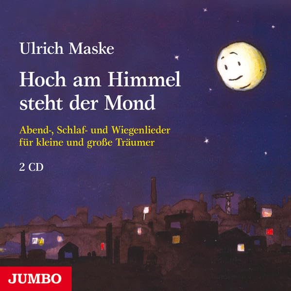Hoch am Himmel steht der Mond: Abend-, Schlaf- und Wiegenlieder für kleine und große Träumer Non-fiction