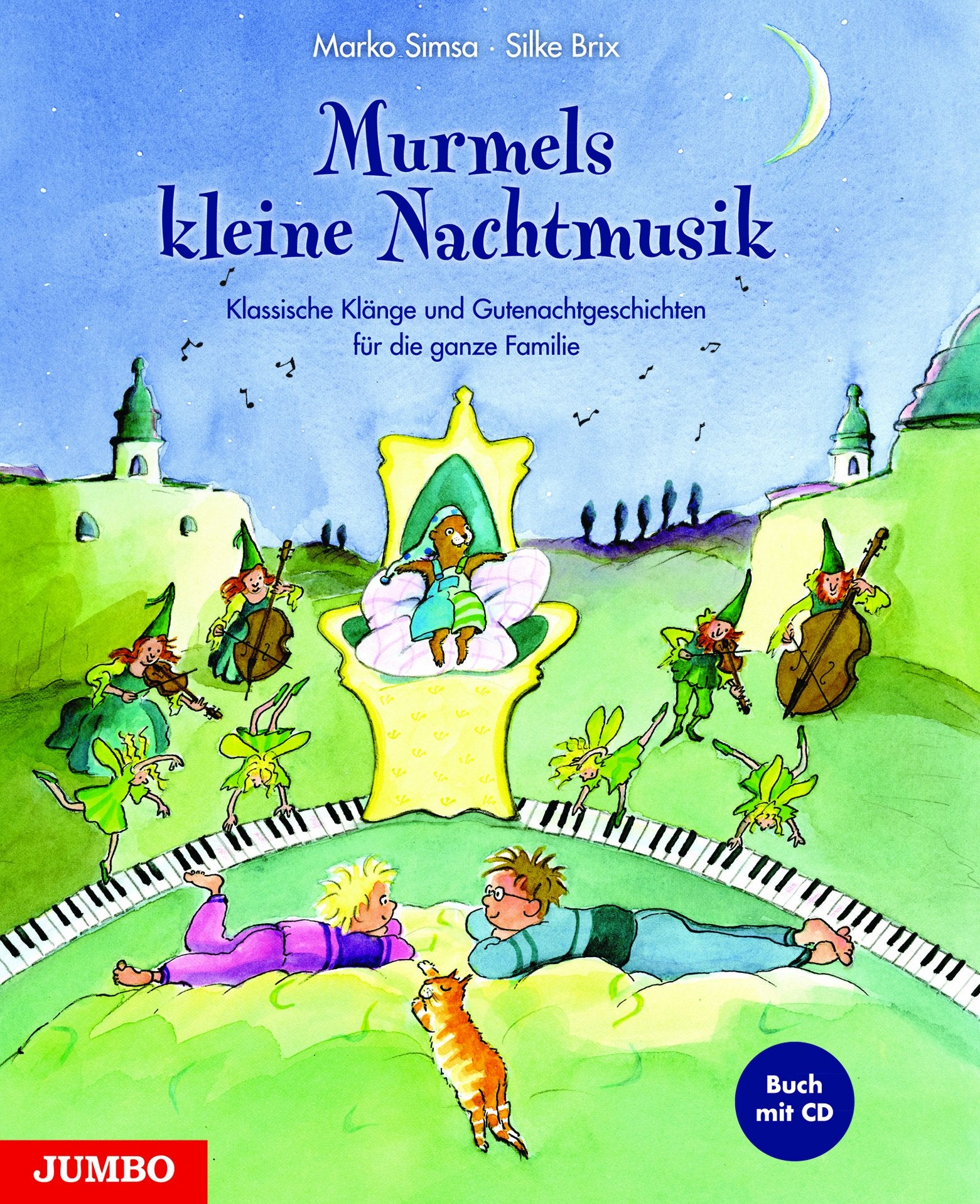 Murmels kleine Nachtmusik: Klassische Klänge und Gutenachtgeschichten für die ganze Familie Children's books