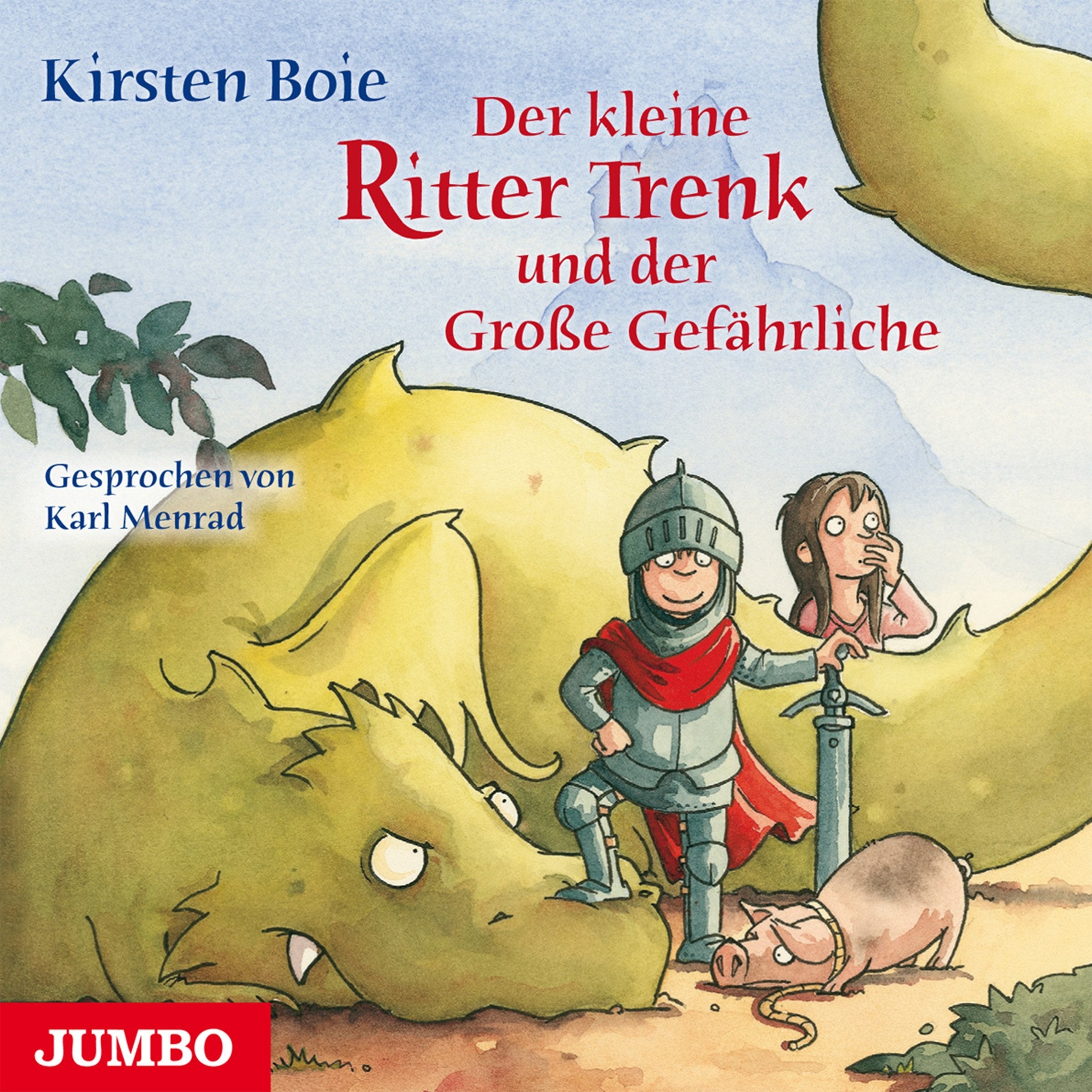 Der kleine Ritter Trenk und der große Gefährliche: Ungekürzte Hörbuchfassung Novels & Short Stories