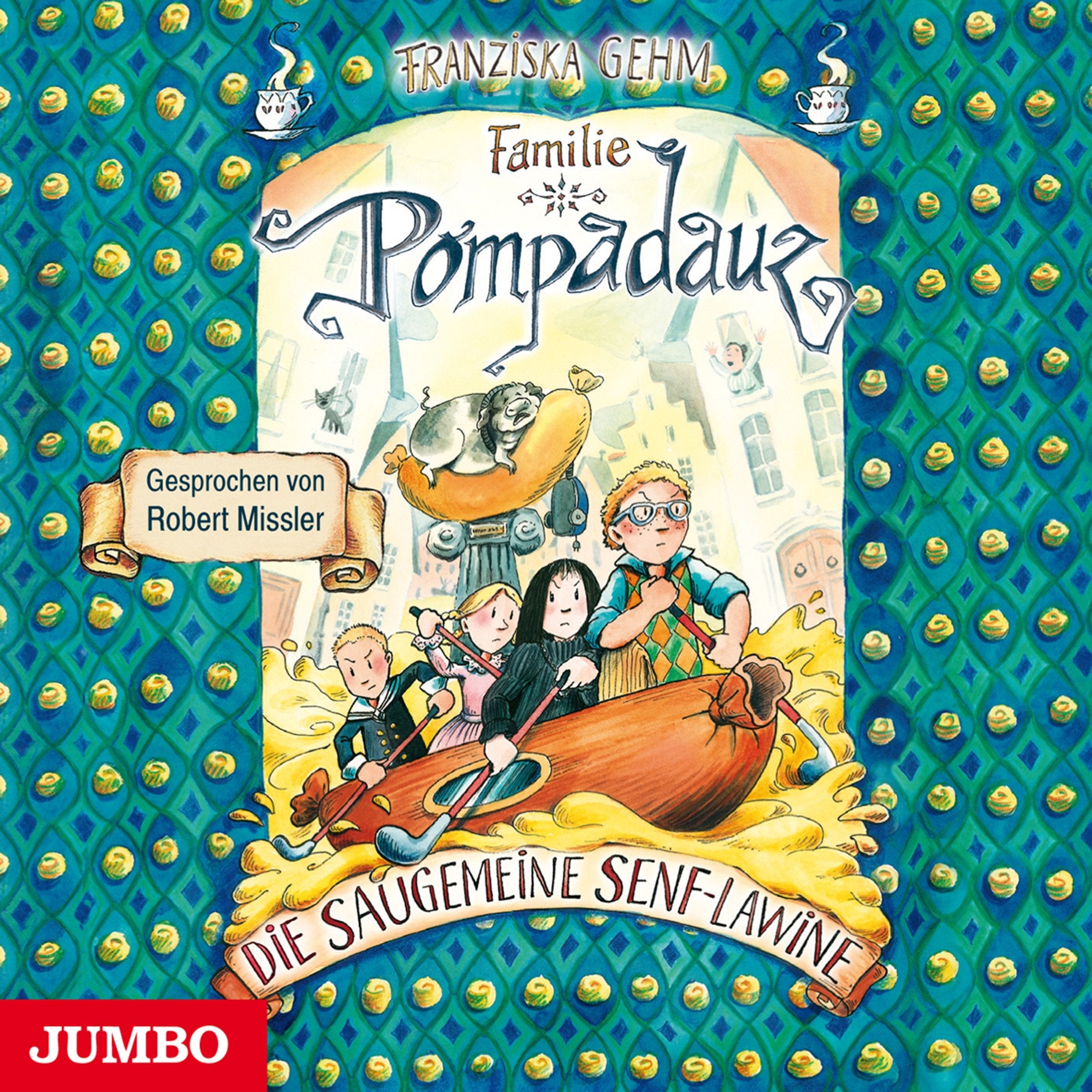 Familie Pompadauz 04. Die saugemeine Senf-Lawine Novels & Short Stories