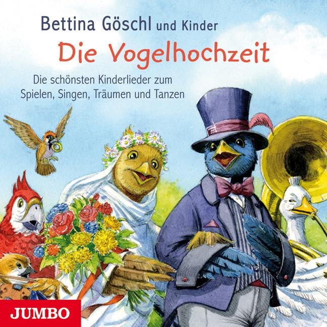 Die Vogelhochzeit: Die schönsten Kinderlieder zum Spielen, Singen, Träumen und Tanzen Non-fiction