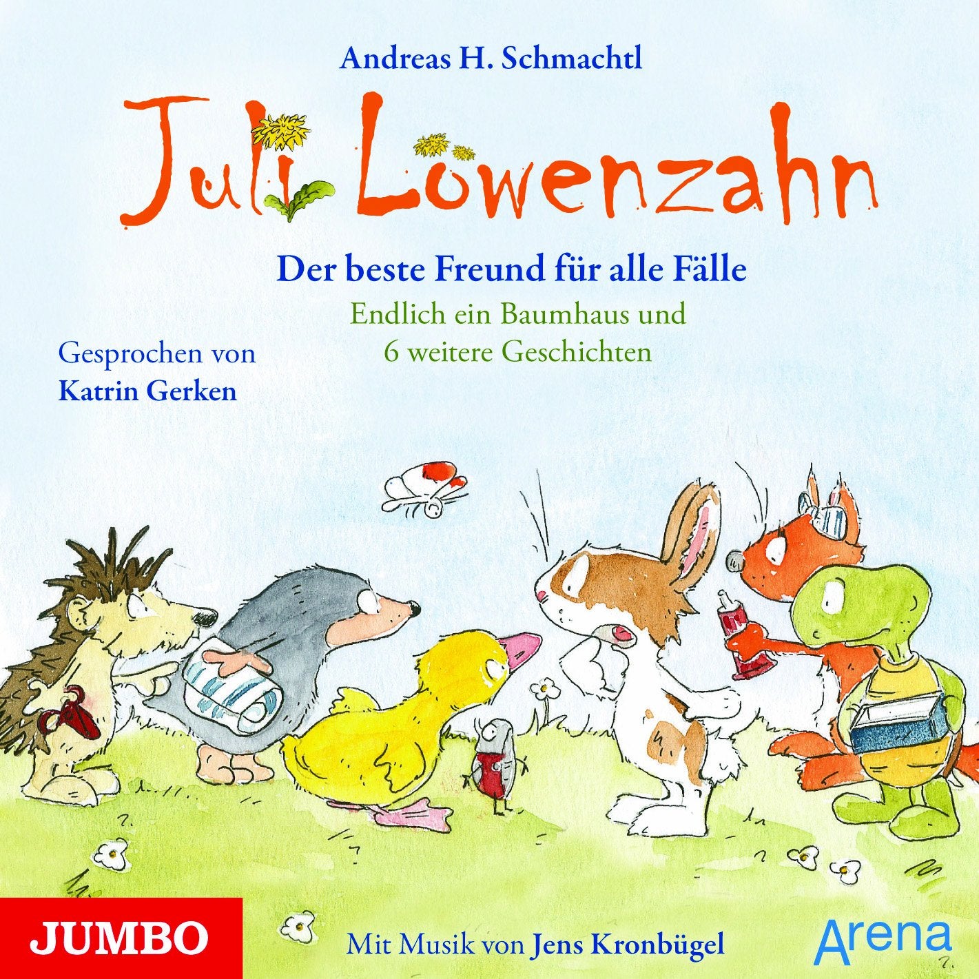 Juli Löwenzahn. Der beste Freund für alle Fälle.: Endlich ein Baumhaus und 6 weitere Geschichten Non-fiction