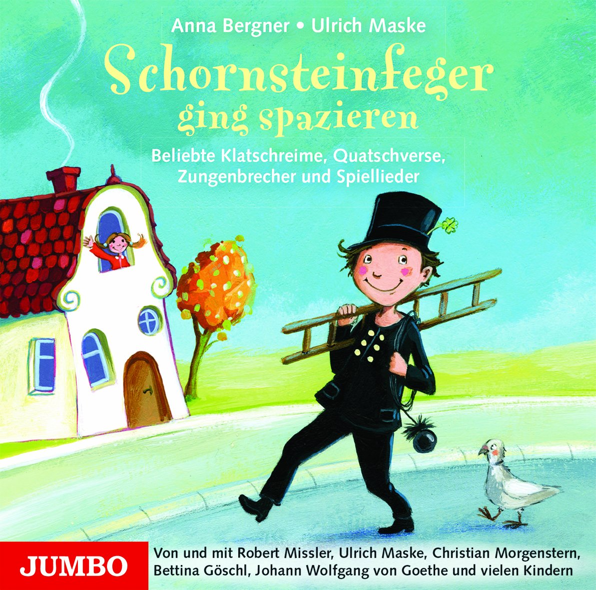 Schornsteinfeger ging spazieren: Beliebte Klatschreime, Quatschverse, Zungenbrecher und Spiellieder Novels & Short Stories