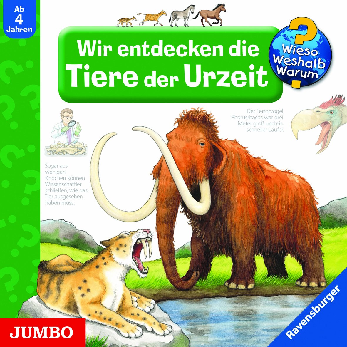 Wieso? Weshalb? Warum? Wir entdecken die Tiere der Urzeit Non-fiction