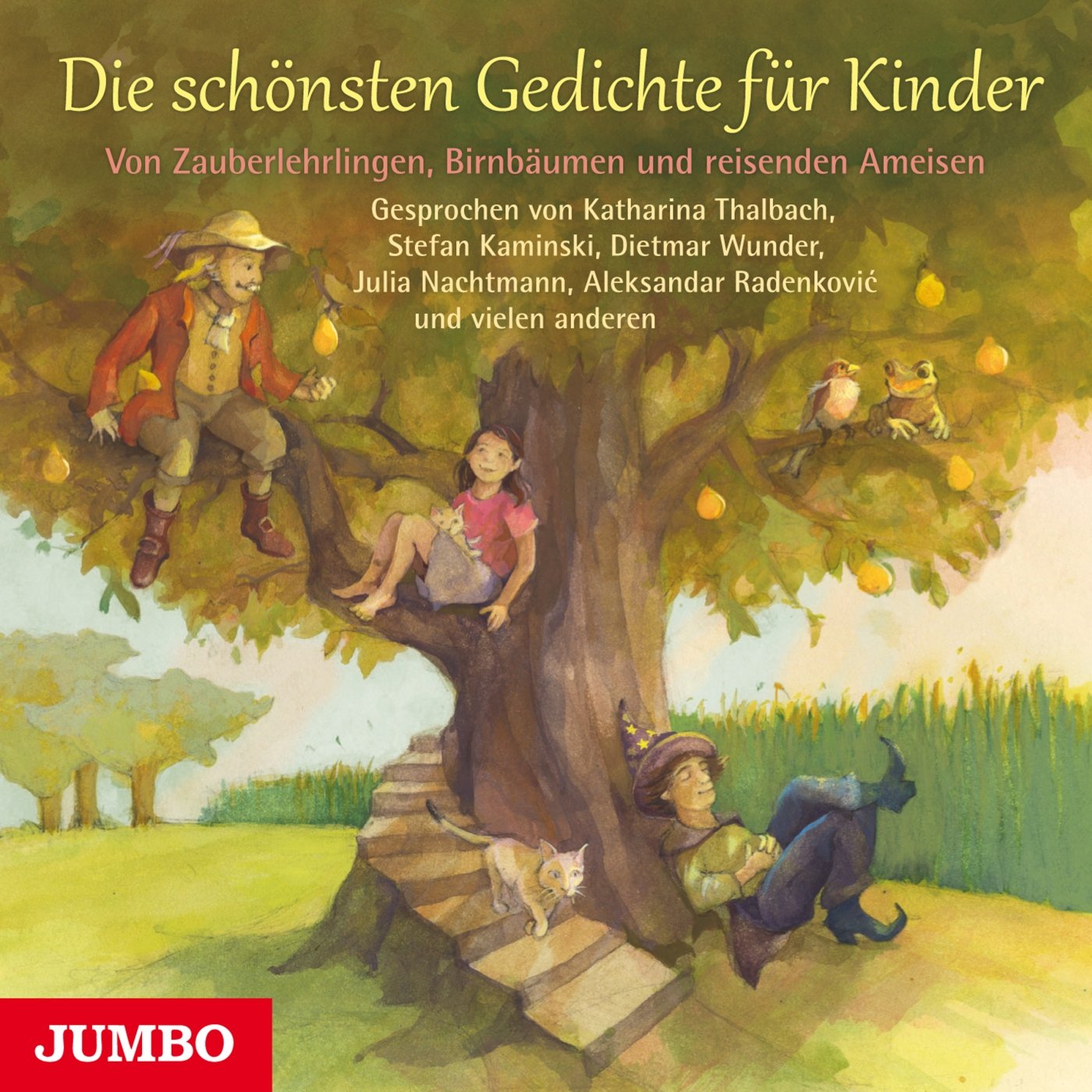 Die schönsten Gedichte für Kinder: Von Zauberlehrlingen, Birnbäumen und reisenden Ameisen Non-fiction