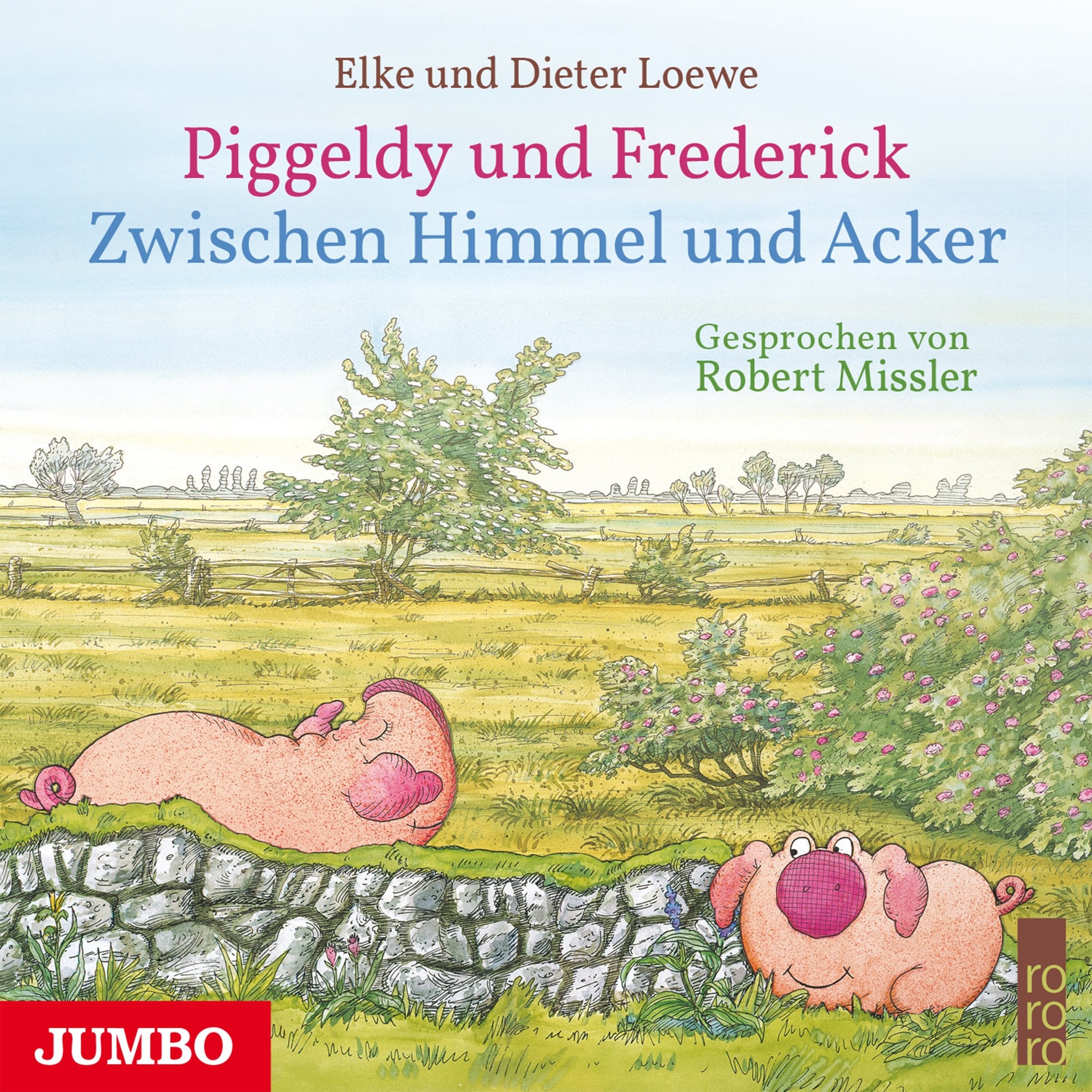 Piggeldy und Frederick. Zwischen Himmel und Acker Novels & Short Stories