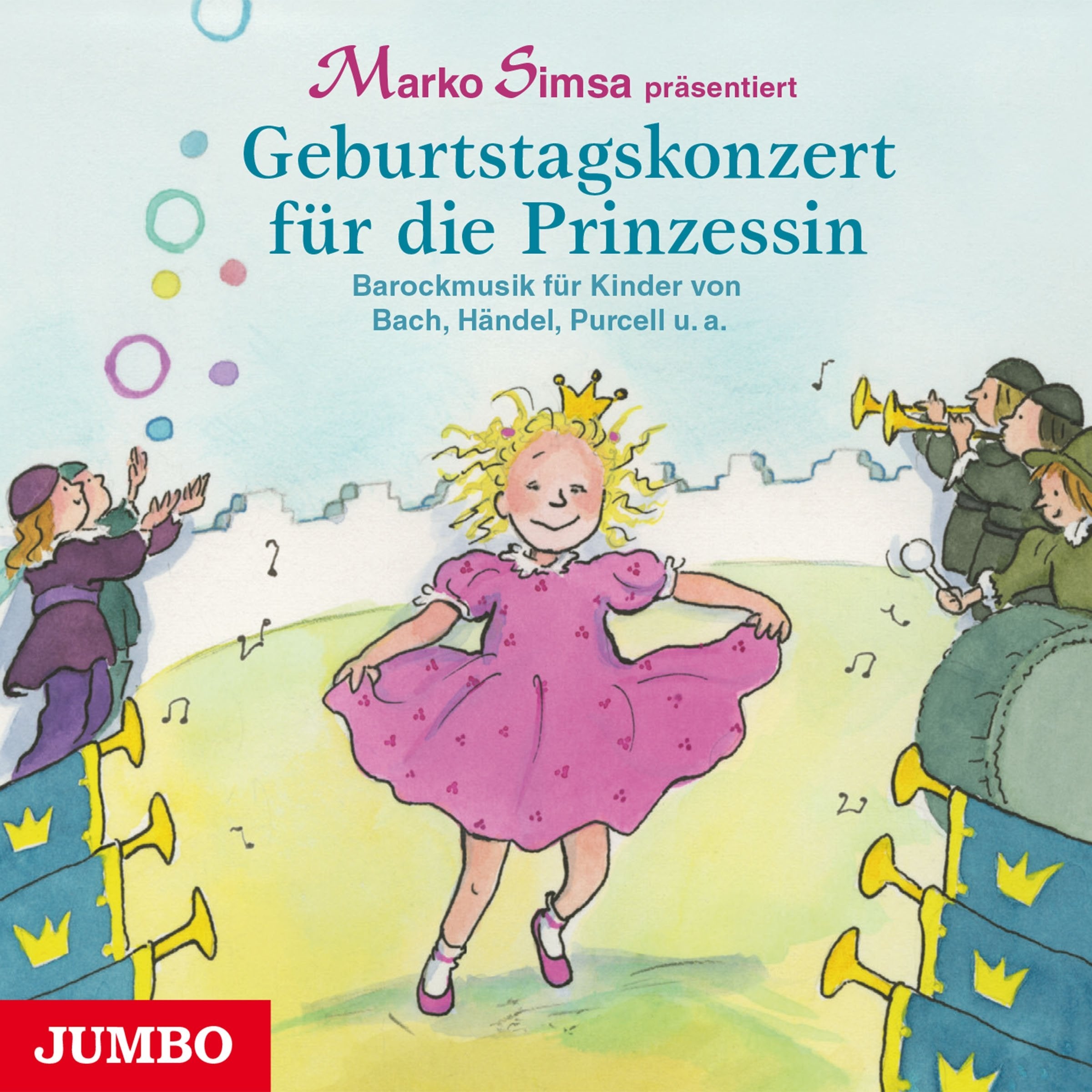 Geburtstagskonzert für die Prinzessin: Barockmusik für Kinder von Bach, Händel, Purcell u.a. Non-fiction
