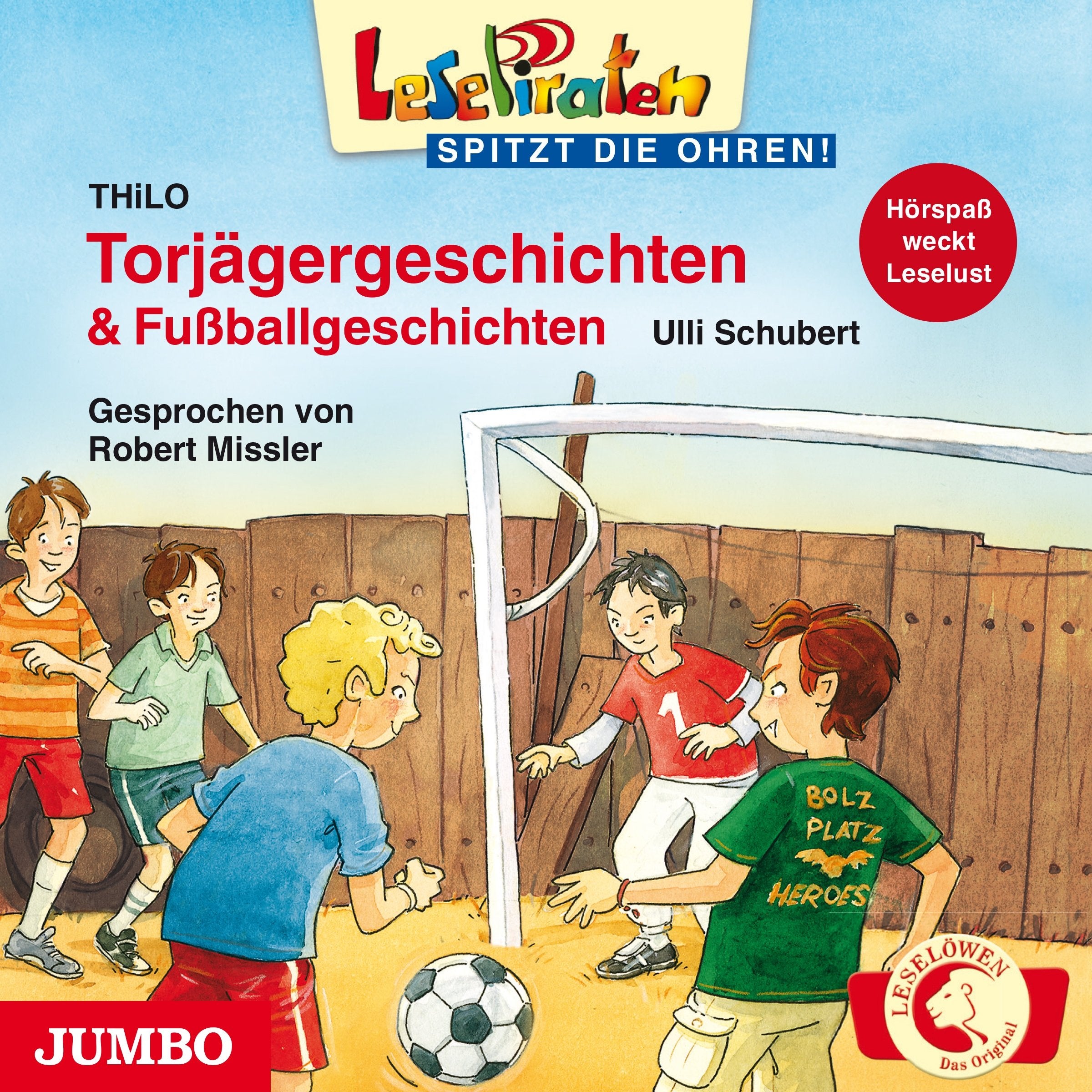 Torjägergeschichten & Fußballgeschichten (Lesepiraten: spitzt die Ohren) Novels & Short Stories