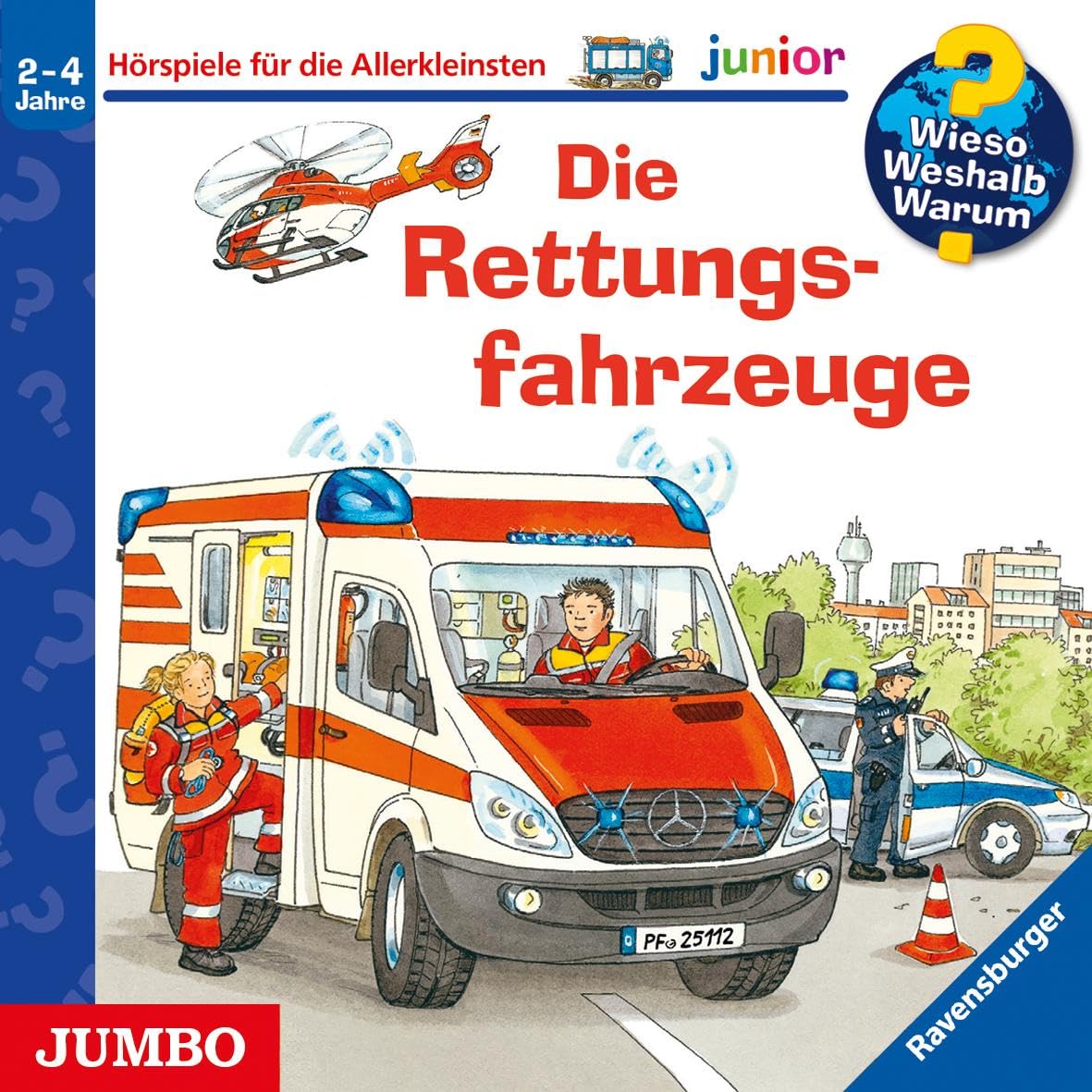 Die Rettungsfahrzeuge (Wieso? Weshalb? Warum? - junior) Non-fiction